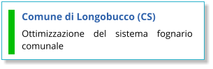 Comune di Longobucco (CS) Ottimizzazione del sistema fognario comunale